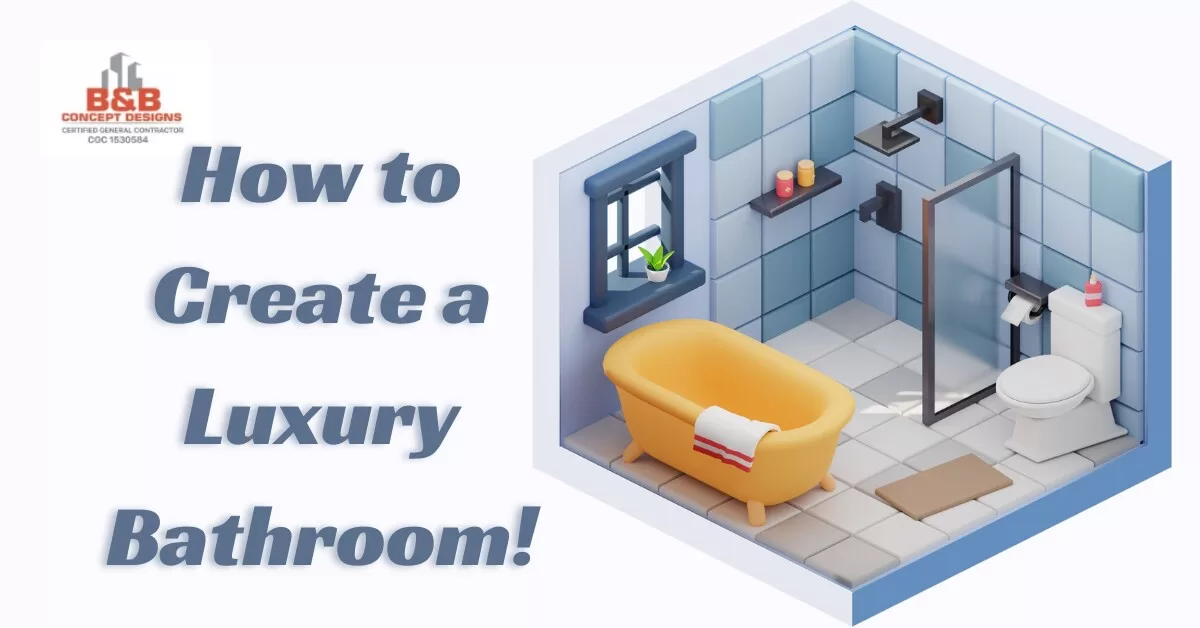 Read more about the article How to Create a Luxury Bathroom? Unlock Elegance!