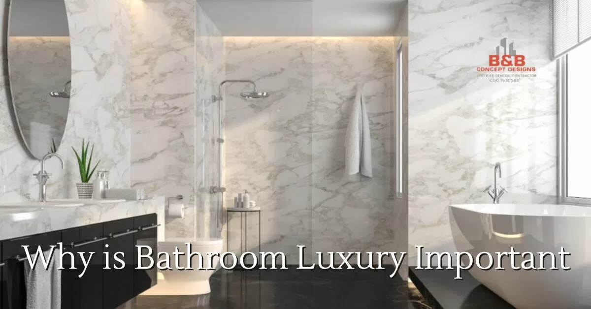Read more about the article Why is Bathroom Luxury Important?